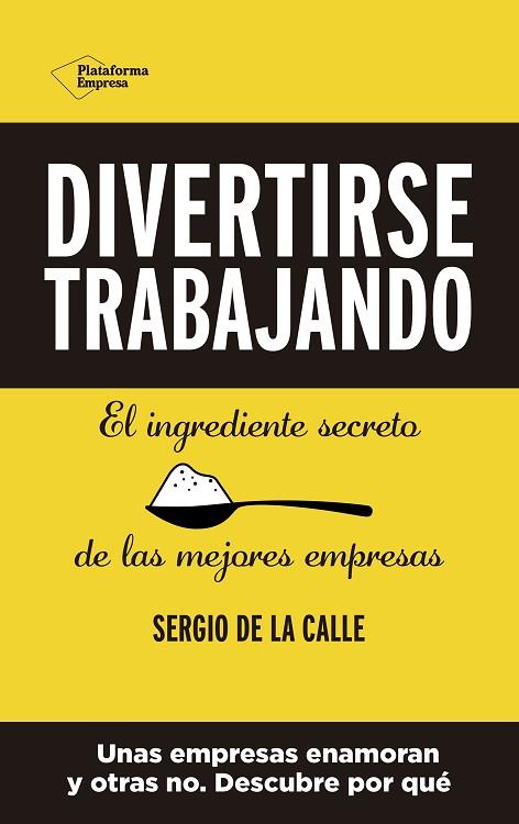 DIVERTIRSE TRABAJANDO | 9788418582356 | DE LA CALLE, SERGIO | Llibreria Drac - Llibreria d'Olot | Comprar llibres en català i castellà online