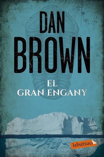 GRAN ENGANY, EL | 9788417031251 | BROWN, DAN | Llibreria Drac - Llibreria d'Olot | Comprar llibres en català i castellà online