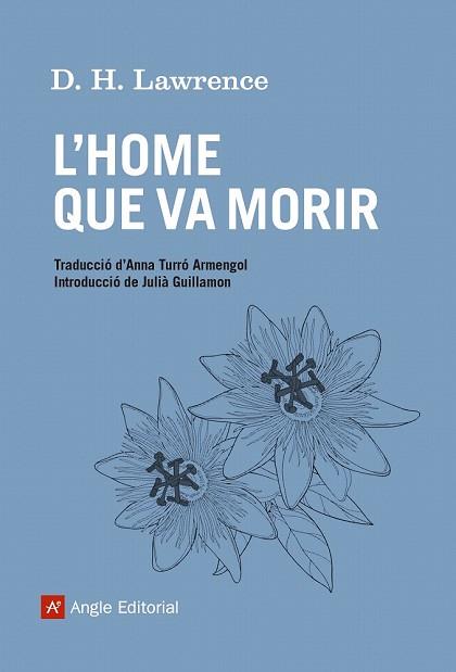 HOME QUE VA MORIR, L' | 9788415307556 | LAWRENCE, DAVID HERBERT | Llibreria Drac - Llibreria d'Olot | Comprar llibres en català i castellà online