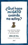 QUÉ HACE MI GATO CUANDO NO ESTOY? | 9788434422513 | PAUL, CAROLINE | Llibreria Drac - Llibreria d'Olot | Comprar llibres en català i castellà online