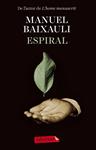 ESPIRAL | 9788499309385 | BAIXAULI, MANUEL | Llibreria Drac - Librería de Olot | Comprar libros en catalán y castellano online