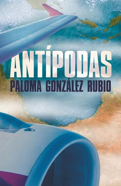 ANTIPODAS (GRAN ANGULAR 372) | 9788491828280 | GONZALEZ, PALOMA | Llibreria Drac - Llibreria d'Olot | Comprar llibres en català i castellà online