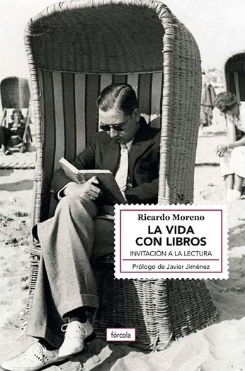 VIDA CON LIBROS, LA | 9788419969071 | MORENO, RICARDO | Llibreria Drac - Llibreria d'Olot | Comprar llibres en català i castellà online