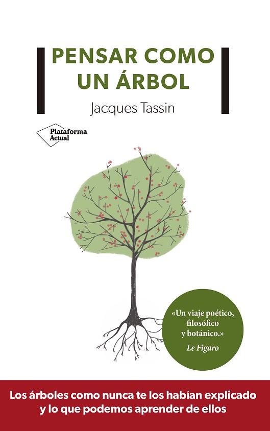 PENSAR COMO UN ÁRBOL | 9788417622350 | TASSIN, JACQUES | Llibreria Drac - Llibreria d'Olot | Comprar llibres en català i castellà online