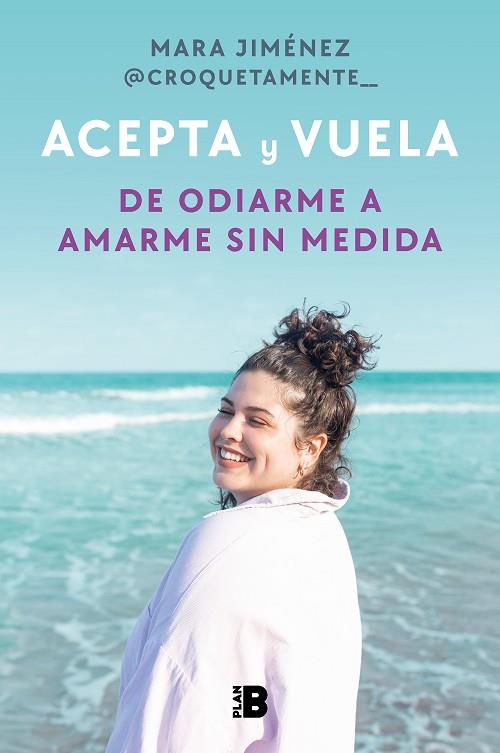 ACEPTA Y VUELA | 9788418051524 | JIMÉNEZ, MARA (@CROQUETAMENTE__) | Llibreria Drac - Llibreria d'Olot | Comprar llibres en català i castellà online