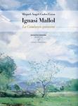 IGNASI MALLOL LA CATALUNYA QUIESCENT | 9788483305867 | CODES LUNA, MIQUEL ANGEL | Llibreria Drac - Llibreria d'Olot | Comprar llibres en català i castellà online