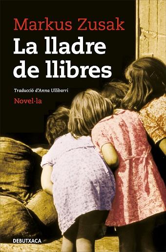 LLADRE DE LLIBRES, LA | 9788418132353 | ZUSAK, MARKUS | Llibreria Drac - Llibreria d'Olot | Comprar llibres en català i castellà online