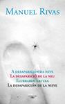 DESAPARICION DE LA NIEVE, LA | 9788420422367 | RIVAS, MANUEL | Llibreria Drac - Llibreria d'Olot | Comprar llibres en català i castellà online