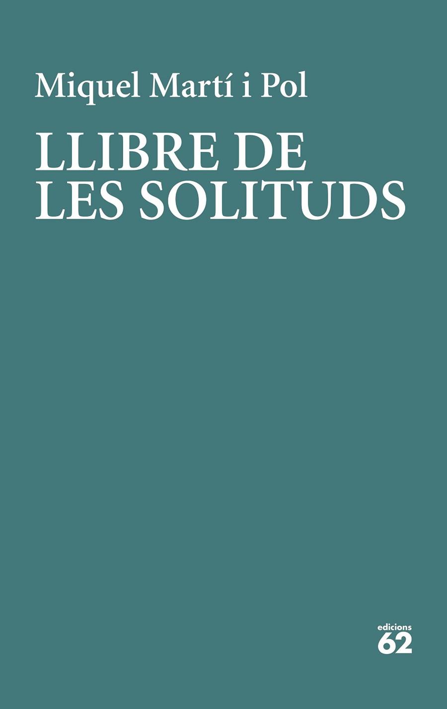 LLIBRE DE LES SOLITUDS | 9788429779226 | MARTÍ I POL, MIQUEL | Llibreria Drac - Llibreria d'Olot | Comprar llibres en català i castellà online