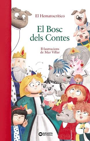 BOSC DELS CONTES, EL | 9788448959548 | HEMATOCRÍTICO, EL | Llibreria Drac - Llibreria d'Olot | Comprar llibres en català i castellà online