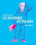 ANDANZAS DE UN HOMBRE EN PIJAMA | 9788415685692 | ROCA, PACO | Llibreria Drac - Llibreria d'Olot | Comprar llibres en català i castellà online