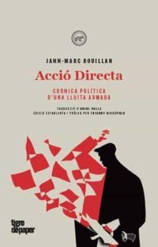 ACCIÓ DIRECTA | 9788416855827 | ROUILLAN, JANN-MARC | Llibreria Drac - Librería de Olot | Comprar libros en catalán y castellano online