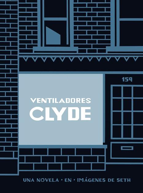 VENTILADORES CLYDE | 9788416131440 | SETH | Llibreria Drac - Llibreria d'Olot | Comprar llibres en català i castellà online