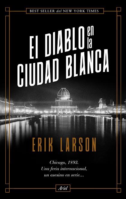 DIABLO EN LA CIUDAD BLANCA, EL | 9788434431027 | LARSON, ERIK | Llibreria Drac - Llibreria d'Olot | Comprar llibres en català i castellà online