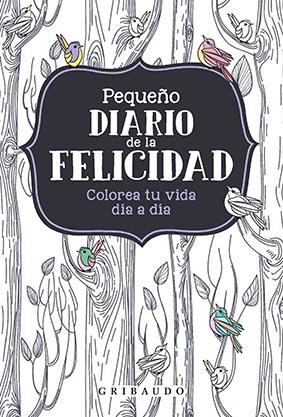 PEQUEÑO DIARIO DE LA FELICIDAD | 9788417127459 | AA.DD. | Llibreria Drac - Llibreria d'Olot | Comprar llibres en català i castellà online