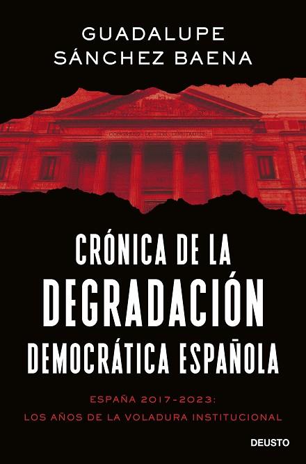 CRÓNICA DE LA DEGRADACIÓN DEMOCRÁTICA ESPAÑOLA | 9788423435661 | SÁNCHEZ BAENA, GUADALUPE | Llibreria Drac - Llibreria d'Olot | Comprar llibres en català i castellà online