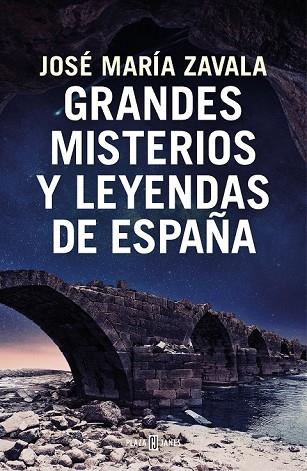 GRANDES MISTERIOS Y LEYENDAS DE ESPAÑA | 9788401022722 | ZAVALA, JOSE MARIA | Llibreria Drac - Llibreria d'Olot | Comprar llibres en català i castellà online