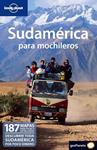 SUDAMERICA PARA MOCHILEROS 2010 (LONELY PLANET) | 9788408091301 | AA. VV. | Llibreria Drac - Librería de Olot | Comprar libros en catalán y castellano online
