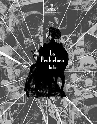 PROTECTORA, LA | 9788496730656 | KEKO | Llibreria Drac - Librería de Olot | Comprar libros en catalán y castellano online