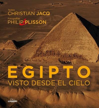 EGIPTO VISTO DESDE EL CIELO | 9788497856591 | JACQ, CHRISTIAN;PLISSON, PHILIP | Llibreria Drac - Llibreria d'Olot | Comprar llibres en català i castellà online