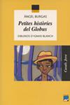 PETITES HISTORIES DEL GLOBUS | 9788421824351 | BURGAS, ANGEL | Llibreria Drac - Librería de Olot | Comprar libros en catalán y castellano online