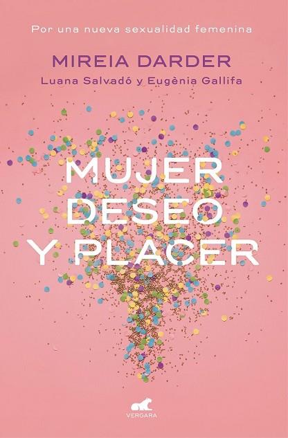 MUJER, DESEO Y PLACER | 9788416076468 | DARDER, MIREIA | Llibreria Drac - Librería de Olot | Comprar libros en catalán y castellano online