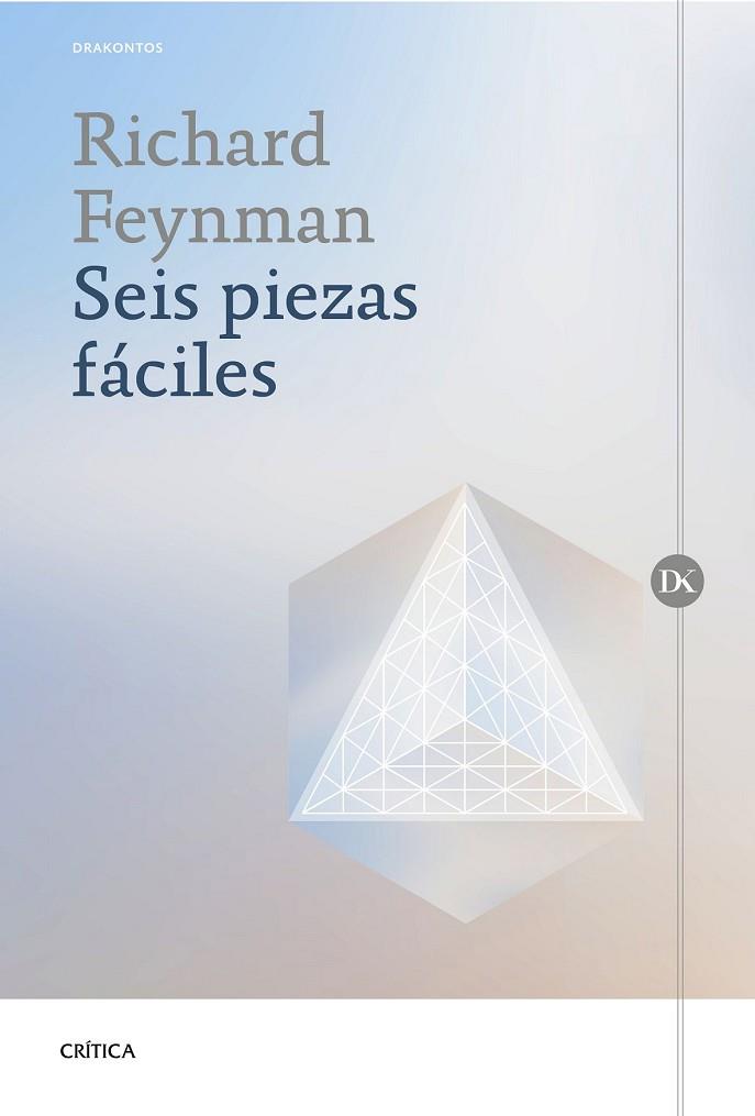 SEIS PIEZAS FÁCILES | 9788417067496 | FEYNMAN, RICHARD P. | Llibreria Drac - Llibreria d'Olot | Comprar llibres en català i castellà online