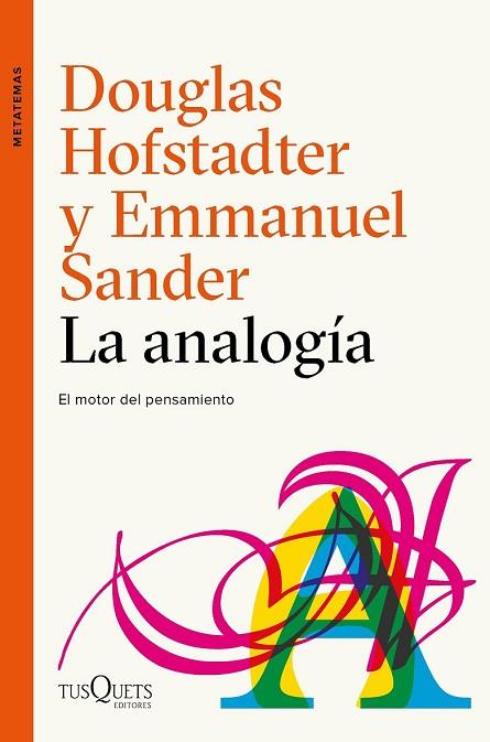 ANALOGÍA, LA | 9788490665107 | HOFSTADTER, DOUGLAS R.; SANDER, EMMANUEL | Llibreria Drac - Llibreria d'Olot | Comprar llibres en català i castellà online