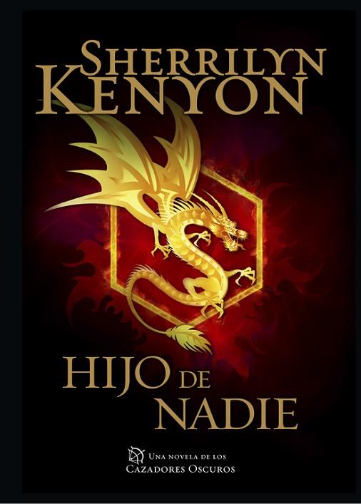 HIJO DE NADIE (CAZADORES OSCUROS 24) | 9788401015489 | KENYON, SHERRILYN | Llibreria Drac - Llibreria d'Olot | Comprar llibres en català i castellà online
