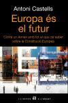 EUROPA ES EL FUTUR | 9788429755992 | CASTELLS, ANTONI | Llibreria Drac - Llibreria d'Olot | Comprar llibres en català i castellà online