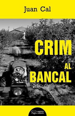 CRIM AL BANCAL | 9788413034270 | CAL SÁNCHEZ, JUAN | Llibreria Drac - Llibreria d'Olot | Comprar llibres en català i castellà online