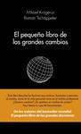 PEQUEÑO LIBRO DE LOS GRANDES CAMBIOS, EL | 9788415320593 | KROGERUS, MIKAEL;TSCHAPPELER, ROMAN | Llibreria Drac - Llibreria d'Olot | Comprar llibres en català i castellà online