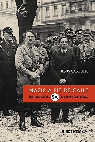 NAZIS A PIE DE CALLE | 9788491046769 | CASQUETE, JESÚS | Llibreria Drac - Llibreria d'Olot | Comprar llibres en català i castellà online