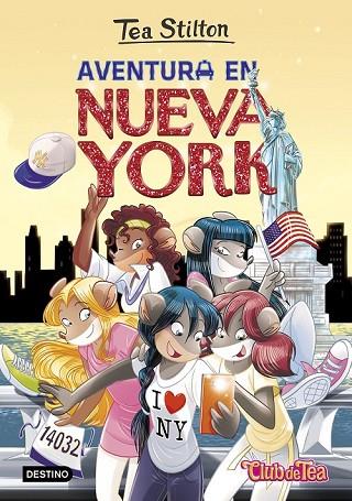 AVENTURA EN NUEVA YORK (TEA STILTON 6) | 9788408151333 | STILTON, TEA | Llibreria Drac - Llibreria d'Olot | Comprar llibres en català i castellà online