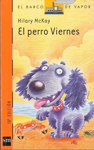 PERRO VIERNES, EL | 9788434862142 | MCKAY, HILARY | Llibreria Drac - Llibreria d'Olot | Comprar llibres en català i castellà online