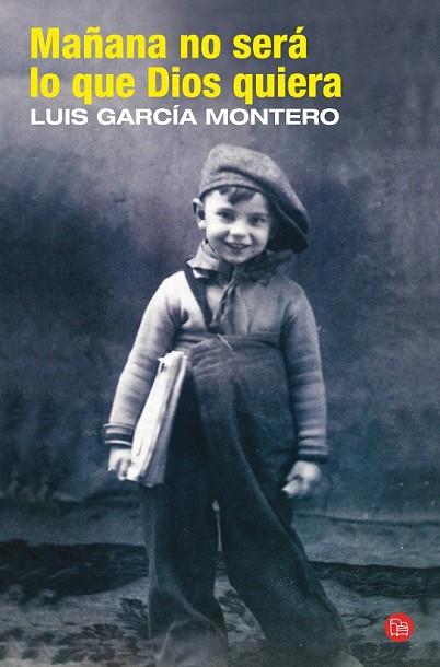 MAÑANA NO SERA LO QUE DIOS QUIERA | 9788466324977 | GARCIA MONTERO, LUIS | Llibreria Drac - Llibreria d'Olot | Comprar llibres en català i castellà online