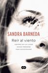REÍR AL VIENTO | 9788483655085 | BARNEDA, SANDRA | Llibreria Drac - Librería de Olot | Comprar libros en catalán y castellano online