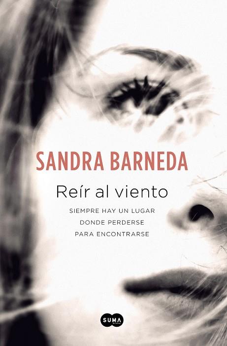 REÍR AL VIENTO | 9788483655085 | BARNEDA, SANDRA | Llibreria Drac - Llibreria d'Olot | Comprar llibres en català i castellà online