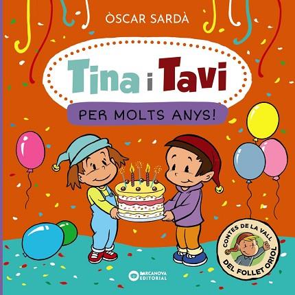 TINA I TAVI. PER MOLTS ANYS! | 9788448963538 | SARDÀ, ÒSCAR | Llibreria Drac - Llibreria d'Olot | Comprar llibres en català i castellà online