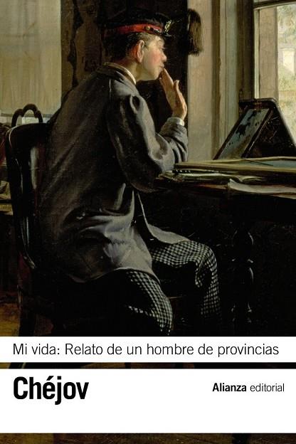 MI VIDA. RELATO DE UN HOMBRE DE PROVINCIAS | 9788420678221 | CHÉJOV, ANTÓN | Llibreria Drac - Llibreria d'Olot | Comprar llibres en català i castellà online