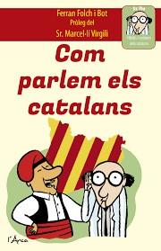 COM PARLEM ELS CATALANS | 9788494509865 | FOLCH I BOT, FERRAN | Llibreria Drac - Llibreria d'Olot | Comprar llibres en català i castellà online