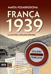 FRANÇA 1939 | 9788492552085 | PESSARRODONA, MARTA | Llibreria Drac - Llibreria d'Olot | Comprar llibres en català i castellà online