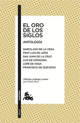 ORO DE LOS SIGLOS, EL. ANTOLOGÍA | 9788408167907 | AA. VV.; MICÓ, JOSE MARIA | Llibreria Drac - Llibreria d'Olot | Comprar llibres en català i castellà online