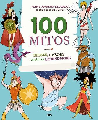 100 MITOS | 9788427216365 | MORENO, JAIME | Llibreria Drac - Llibreria d'Olot | Comprar llibres en català i castellà online