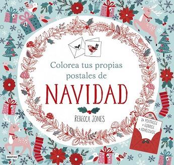 COLOREA TUS PROPIAS POSTALES DE NAVIDAD | 9788408161516 | JONES, REBECCA | Llibreria Drac - Llibreria d'Olot | Comprar llibres en català i castellà online