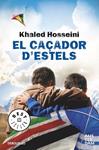 CAÇADOR D'ESTELS, EL | 9788499081106 | HOSSEINI, KHALED | Llibreria Drac - Llibreria d'Olot | Comprar llibres en català i castellà online