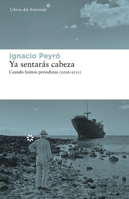 YA SENTARÁS CABEZA | 9788417977375 | PEYRÓ, IGNACIO | Llibreria Drac - Llibreria d'Olot | Comprar llibres en català i castellà online