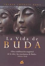 VIDA DE BUDA, LA | 9788484452829 | GHODZIN, SHERAB | Llibreria Drac - Llibreria d'Olot | Comprar llibres en català i castellà online