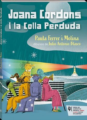 JOANA CORDONS I LA COLLA PERDUDA | 9788417497774 | FERRER I MOLINA, PAULA | Llibreria Drac - Llibreria d'Olot | Comprar llibres en català i castellà online