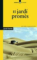 JARDI PROMES, EL | 9788424631444 | FERRES, JORDI | Llibreria Drac - Llibreria d'Olot | Comprar llibres en català i castellà online